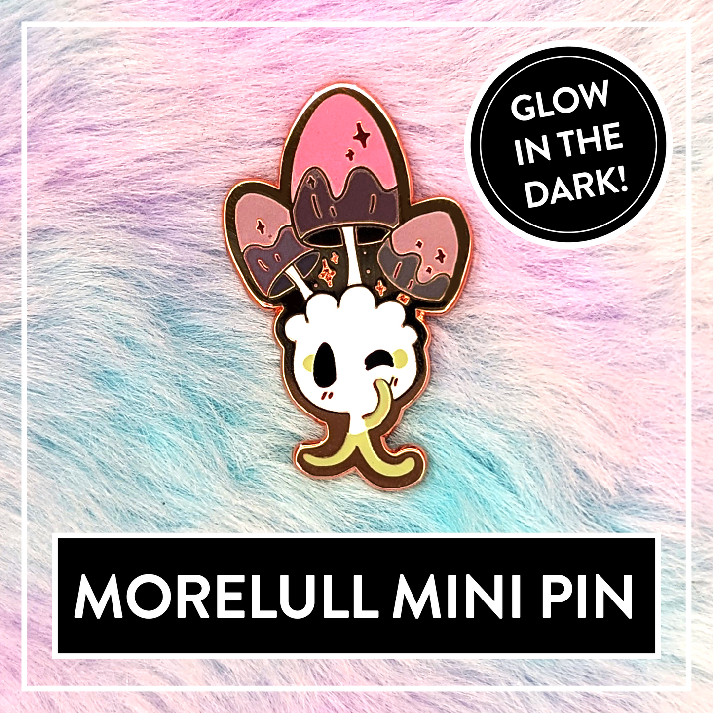 Morelull Glow in the dark Mini Hard Enamel Pin