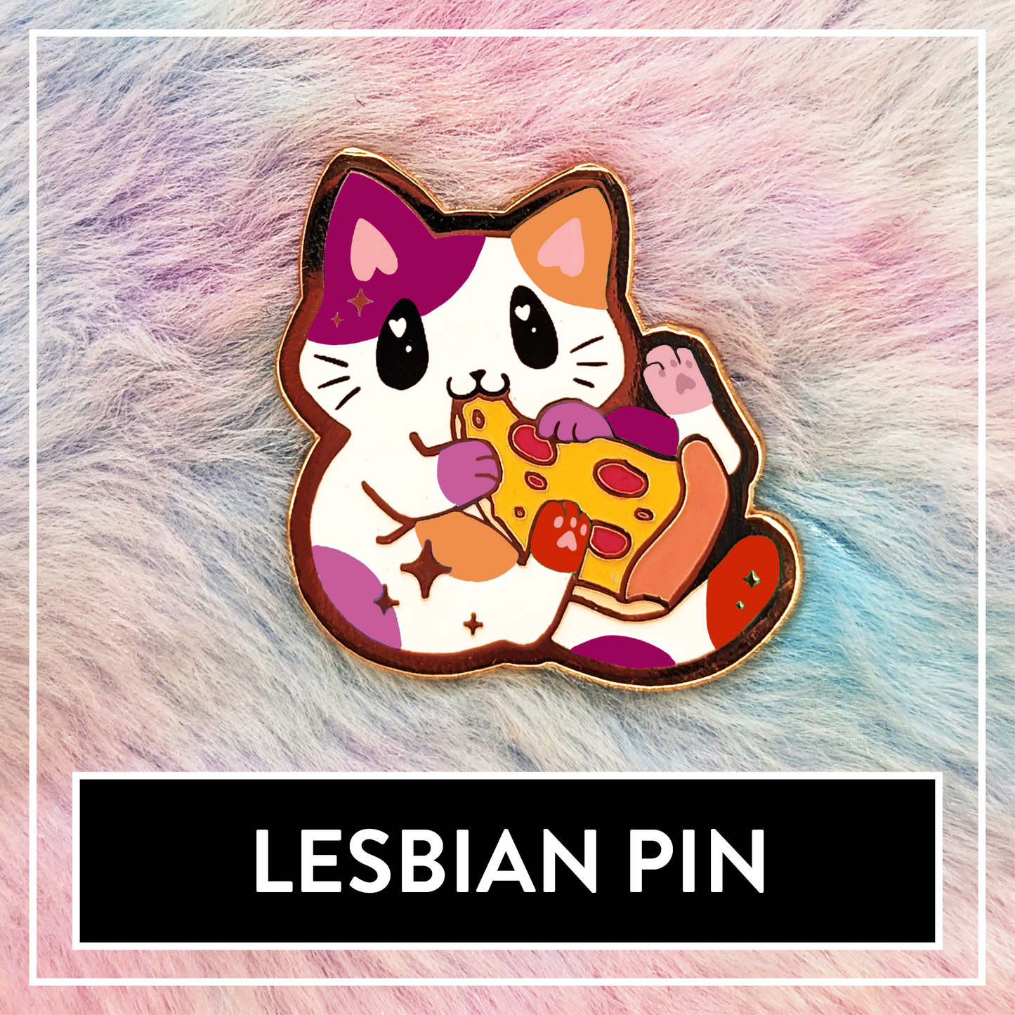 Paws'n'Pride Lesbian Pride Cat enamel pin