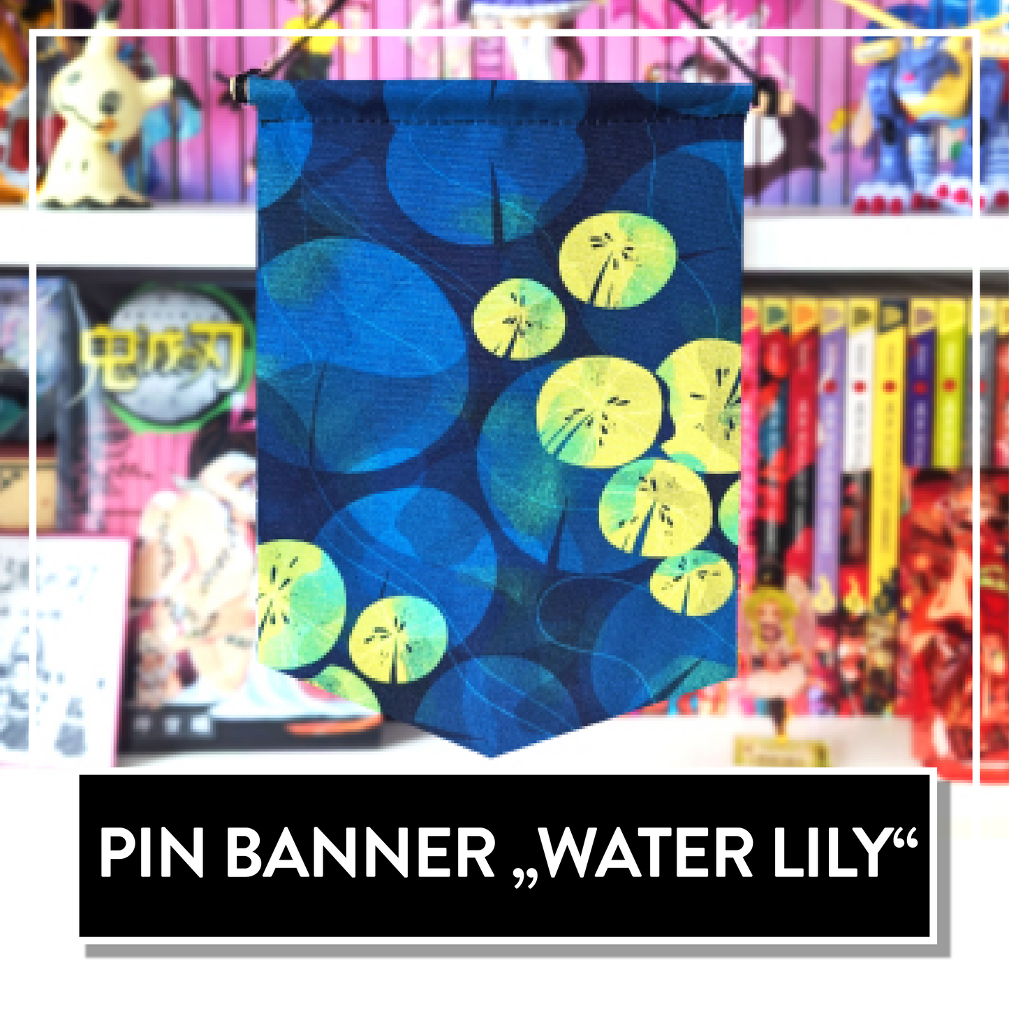 Pin Banner Water Lily