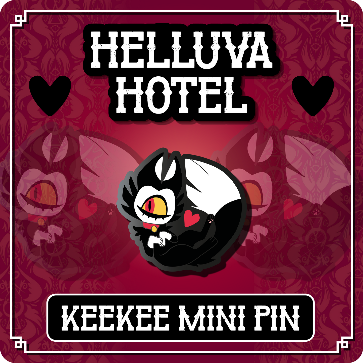 Keekee - Hazbin Hotel // Helluva Hotel Mini Pin
