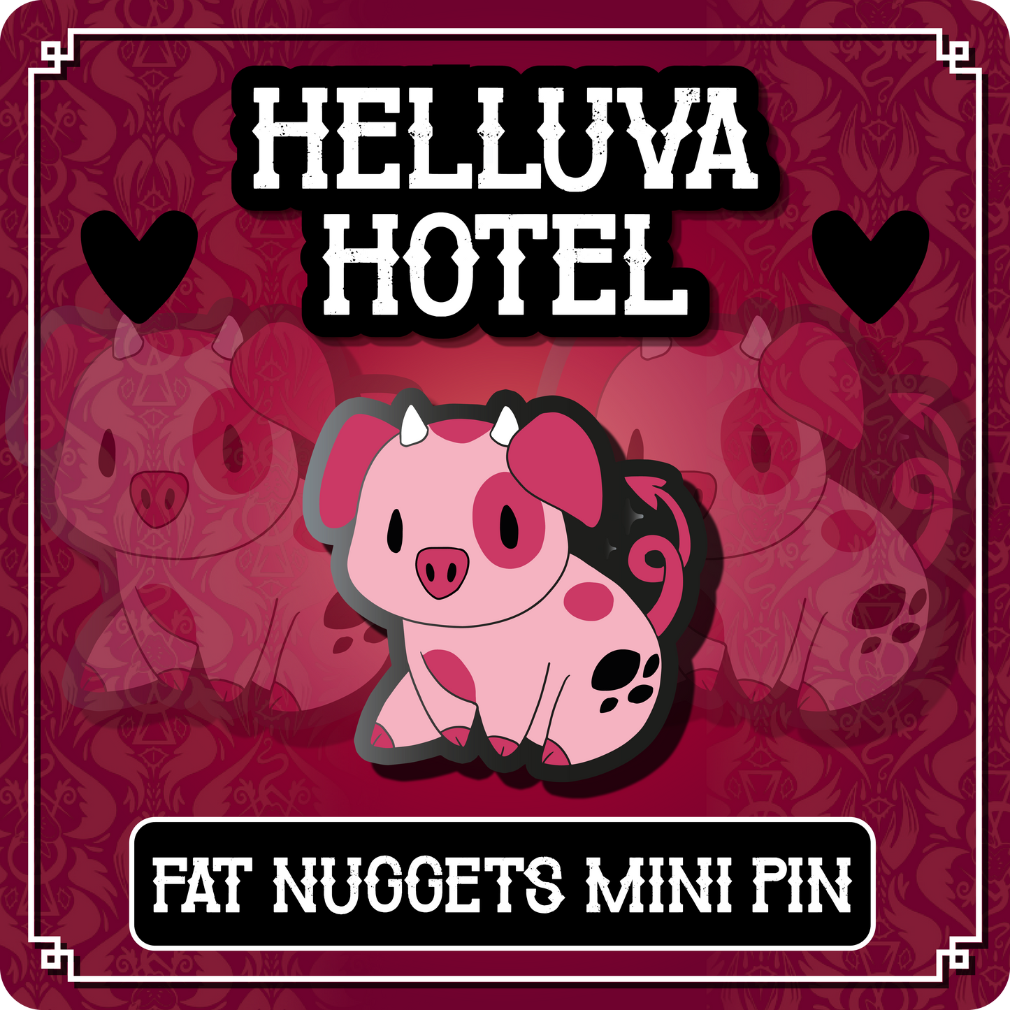 Fat Nuggets - Hazbin Hotel // Helluva Hotel Mini Pin