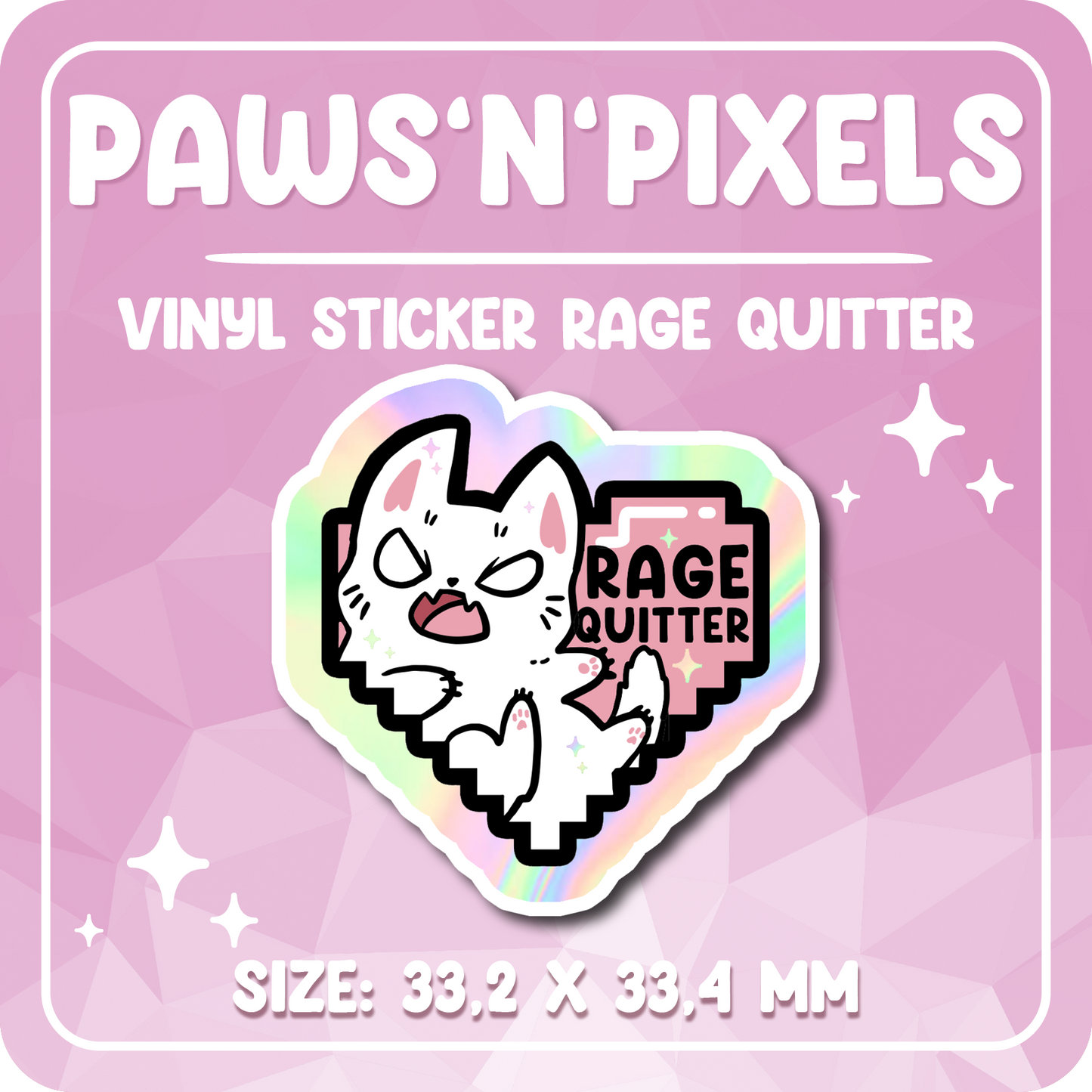 Paws'n'Pixels Rage Quitter Holo Vinyl Sticker