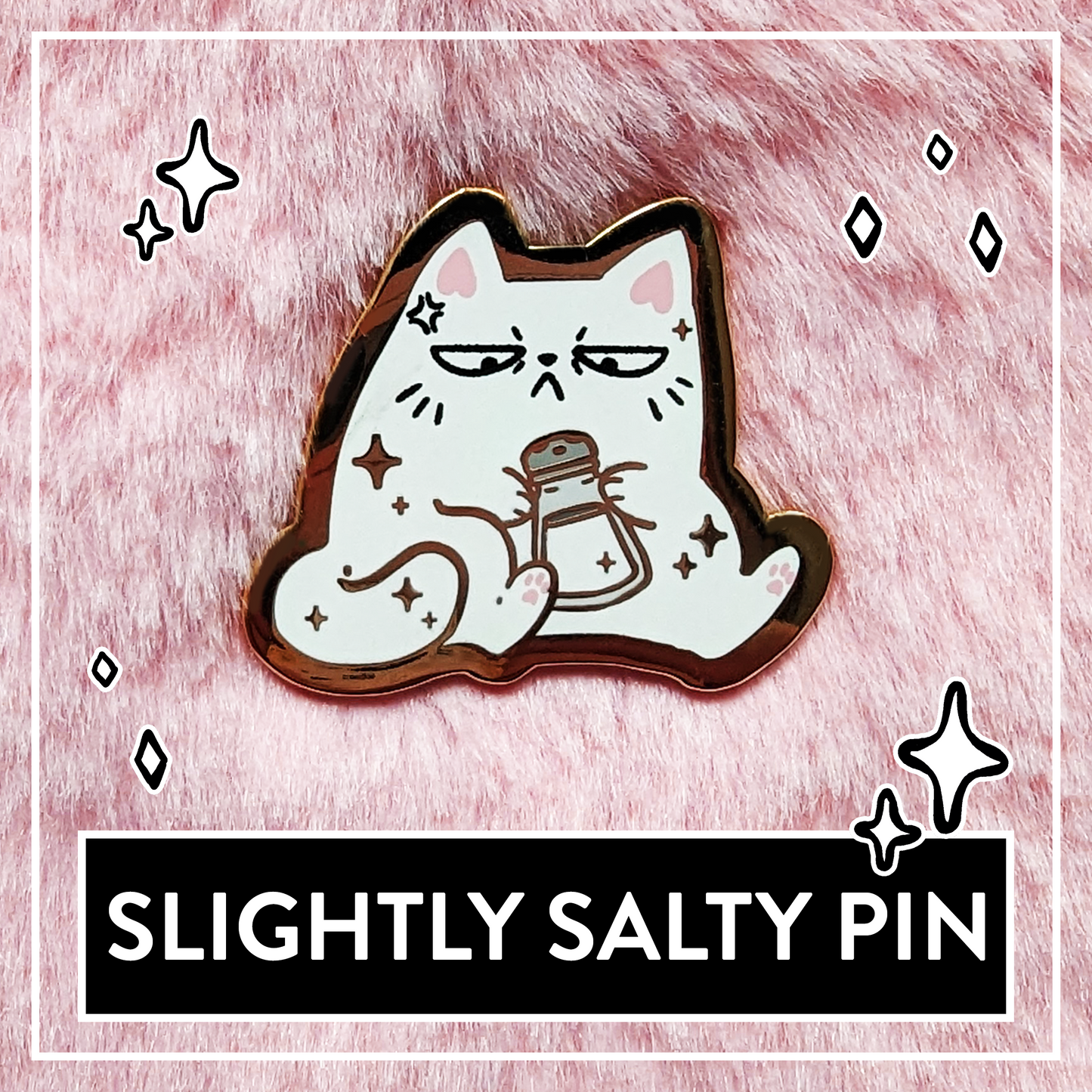 Paws'n'Pixels Slightly Salty enamel pin