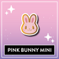 Pink Bunny Mini Pin - Kawaii Kompanions Hard Enamel Pin
