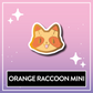 Orange Raccoon Mini Pin - Kawaii Kompanions Hard Enamel Pin