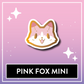 Pink Fox Mini Pin - Kawaii Kompanions Hard Enamel Pin