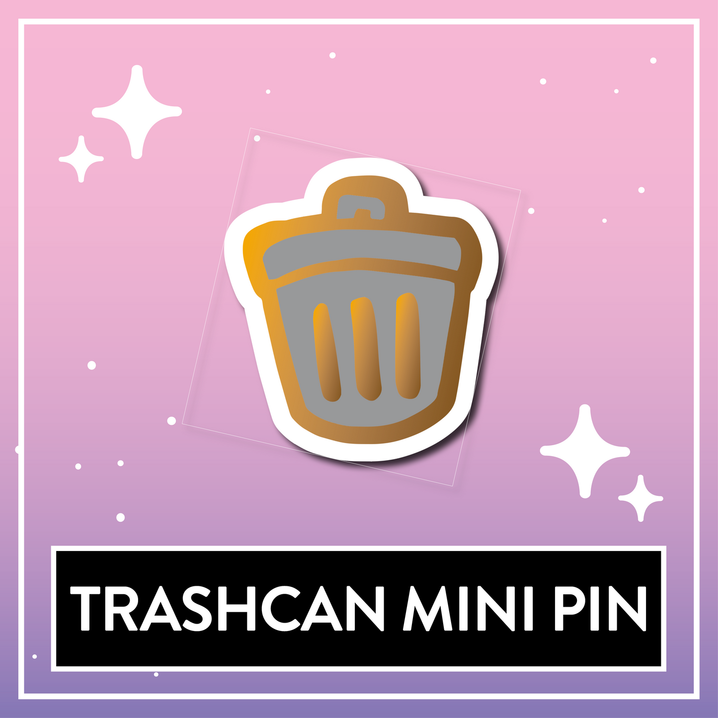 Trashcan Boardfiller Pin - Kawaii Kompanions Hard Enamel Pin