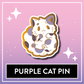 Purple Cat Pin - Kawaii Kompanions Hard Enamel Pin