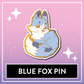 Blue Fox Pin - Kawaii Kompanions Hard Enamel Pin