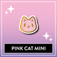 Pink Cat Mini Pin - Kawaii Kompanions Hard Enamel Pin