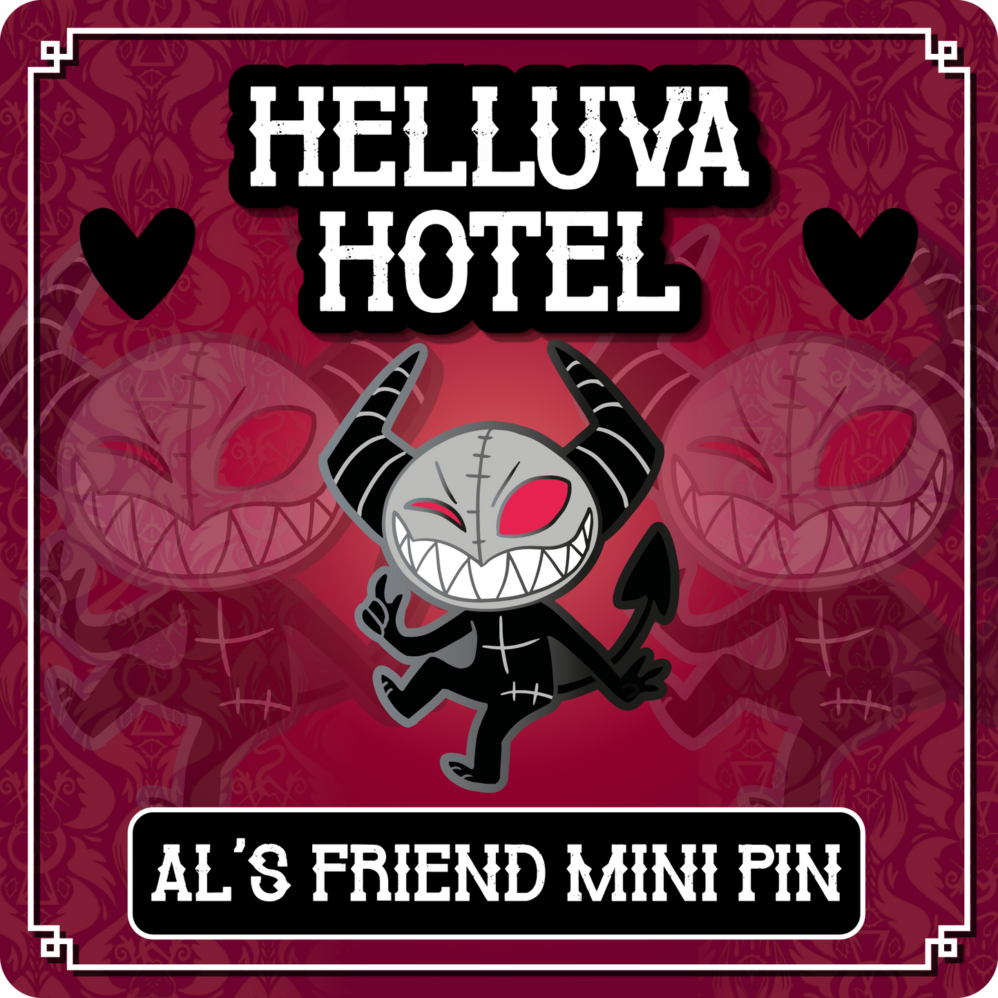 Alastor's Friend - Hazbin Hotel // Helluva Hotel Mini Pin