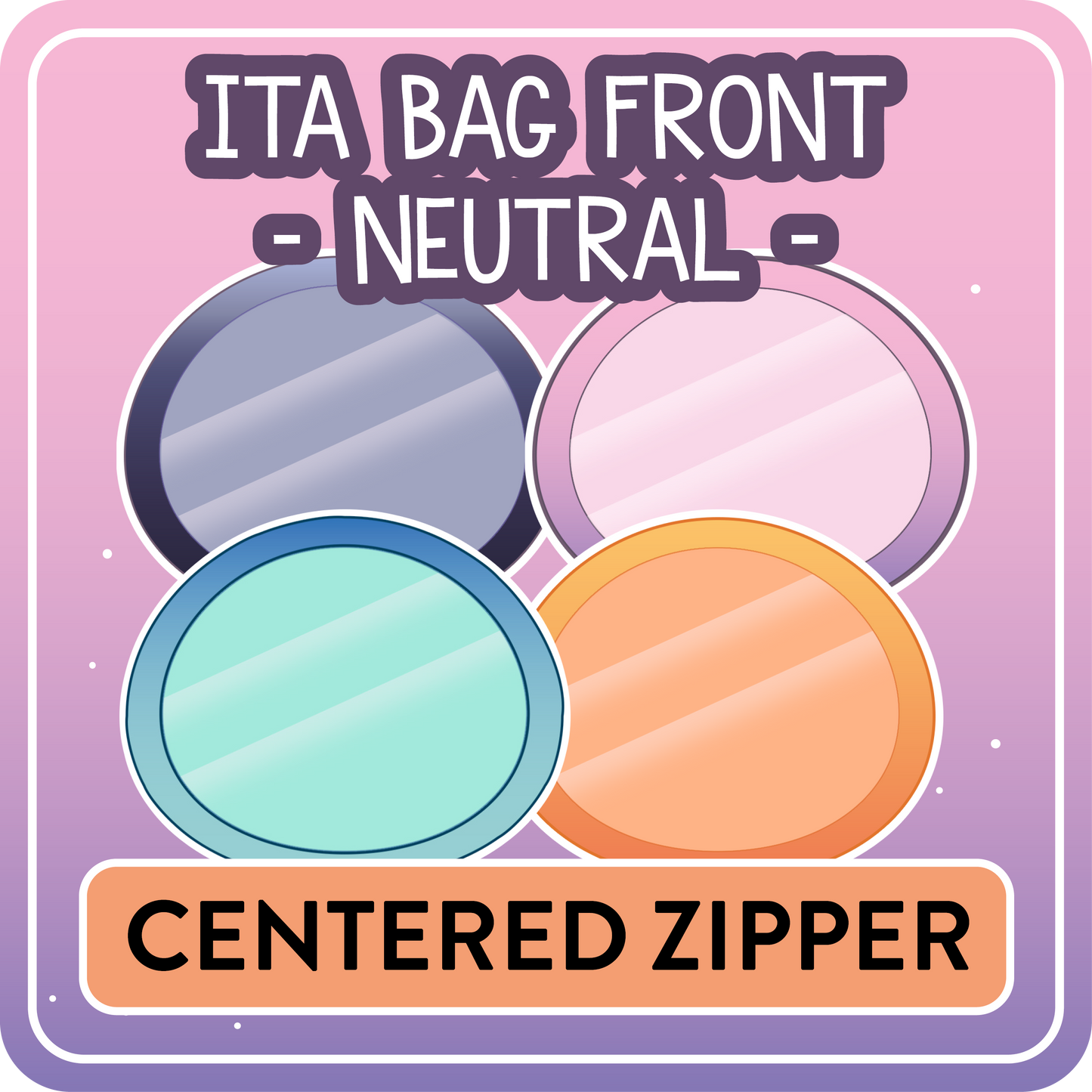 !! PLEASE READ !! NEUTRAL - CENTERED ZIPPER - Ita Bag Exchangable Front Designs - 4 different colors -