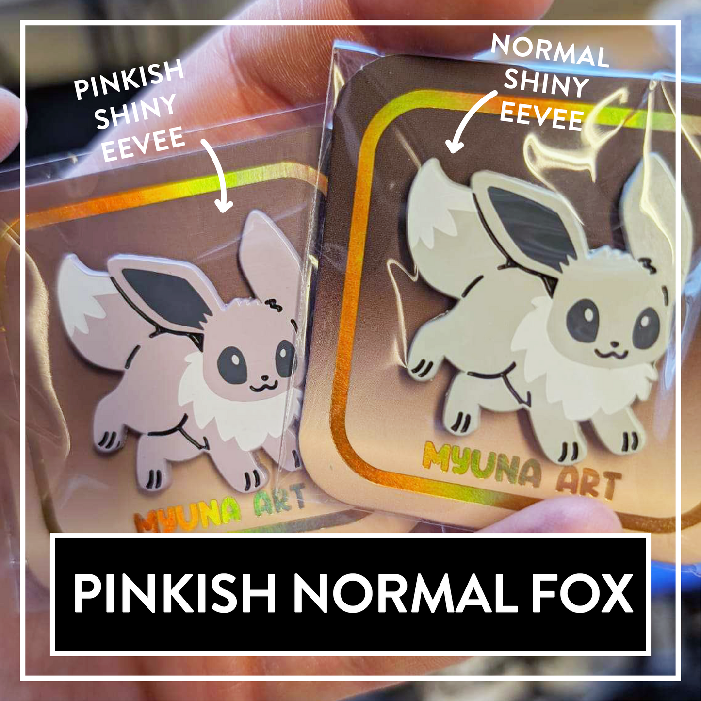 #0133 Shiny Normal Fox Enamel Pin - Myuna's Mystery Mix Series