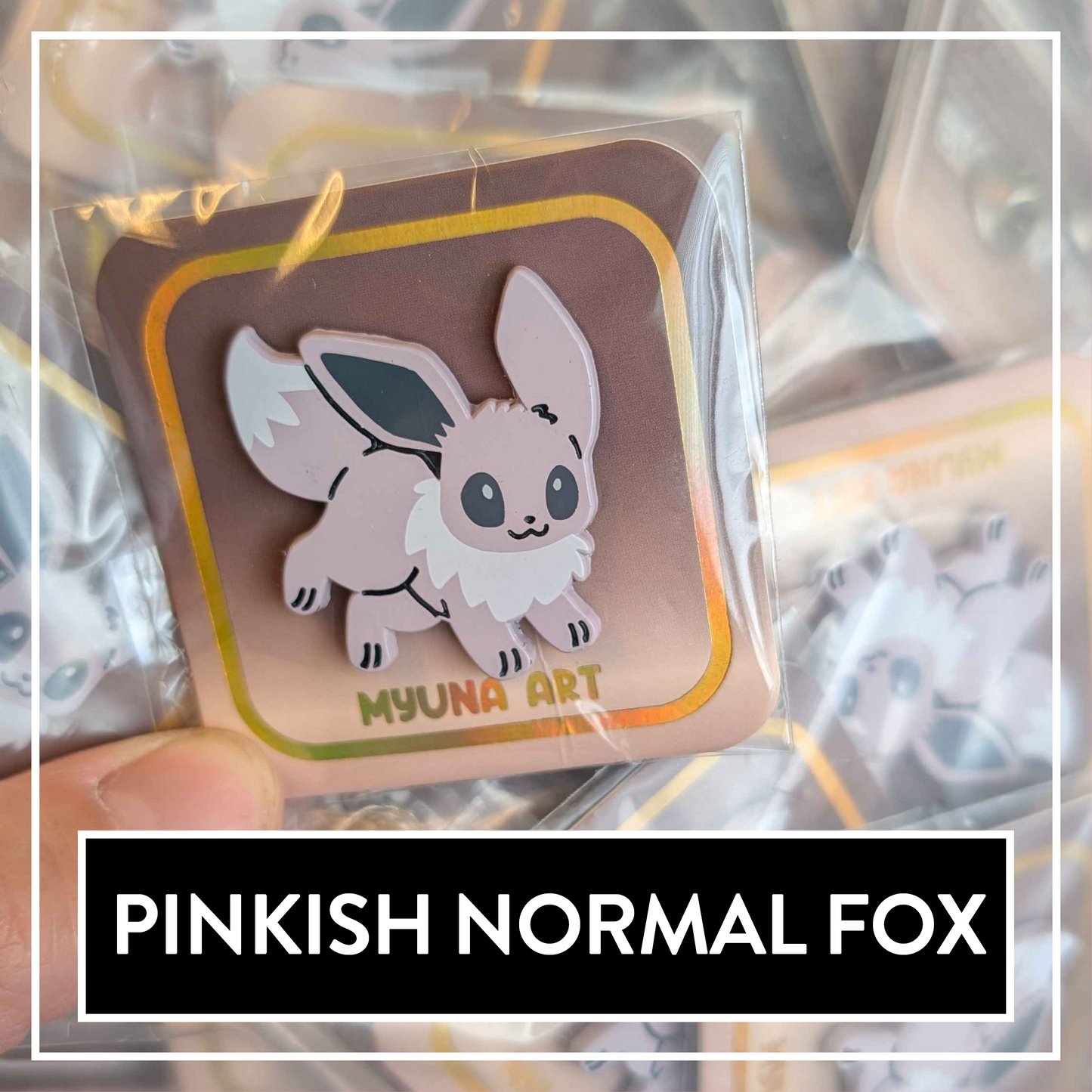 #0133 Shiny Normal Fox Enamel Pin - Myuna's Mystery Mix Series