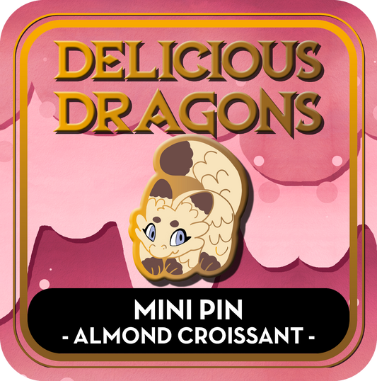 PREORDER Almond Croissant Dragon Mini Pin - Delicious Dragons - Cute Original Art Enamel Pin