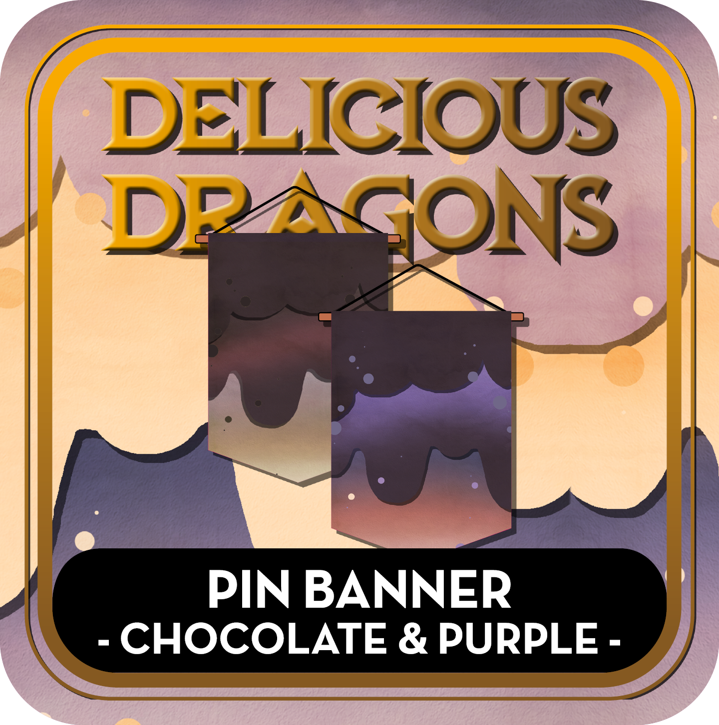 PREORDER Pin Banner "Chocolate & Purple" - Delicious Dragons - Cute Original Art Double-sided Pin Banner