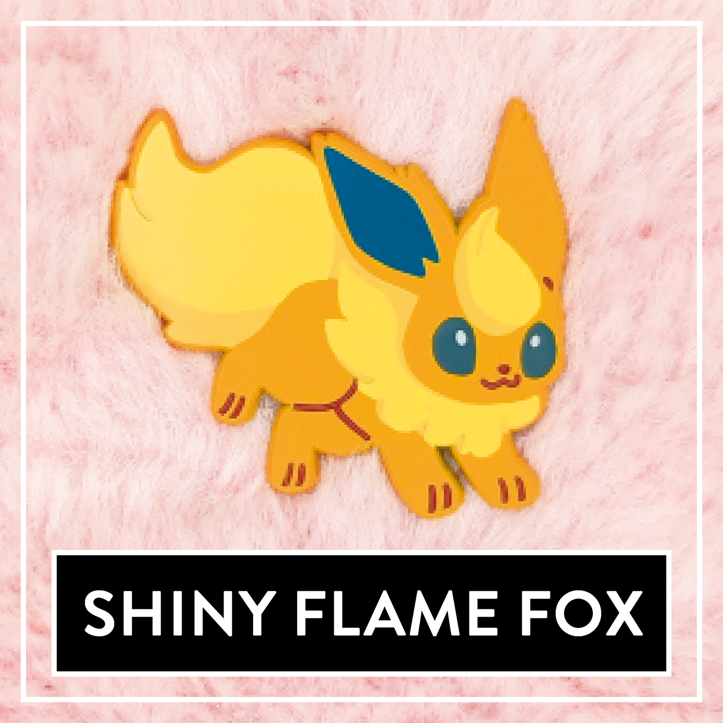 #0136 Shiny Flame Fox Enamel Pin - Myuna's Mystery Mix Series