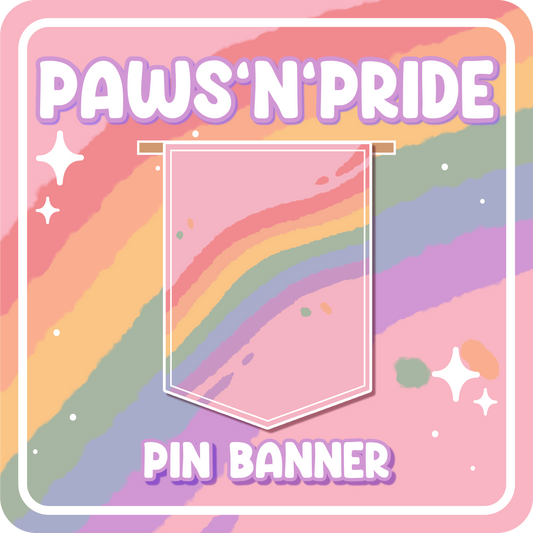 Paws'n'Pride Rainbow Pin Banner