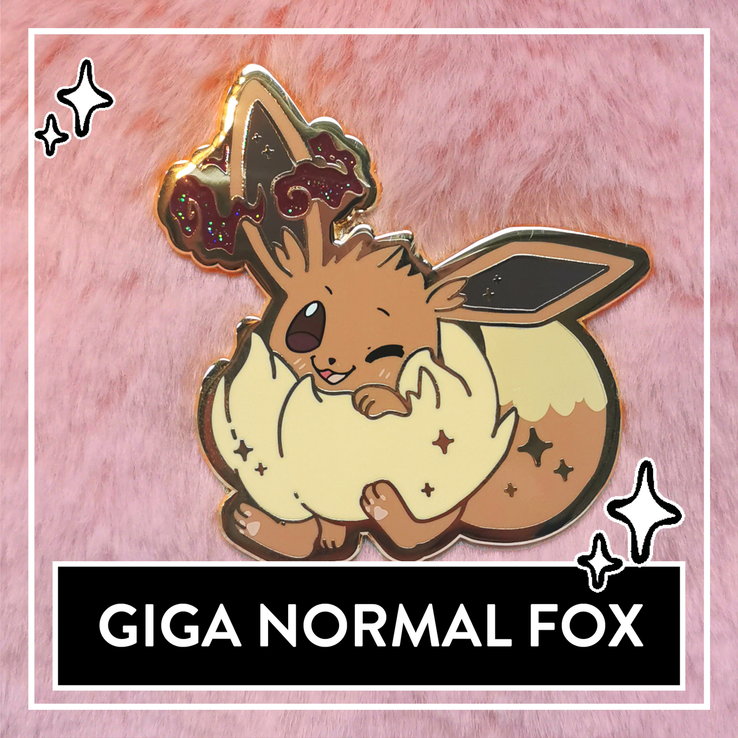 #0133 Giga Normal Fox Hard Enamel Pin