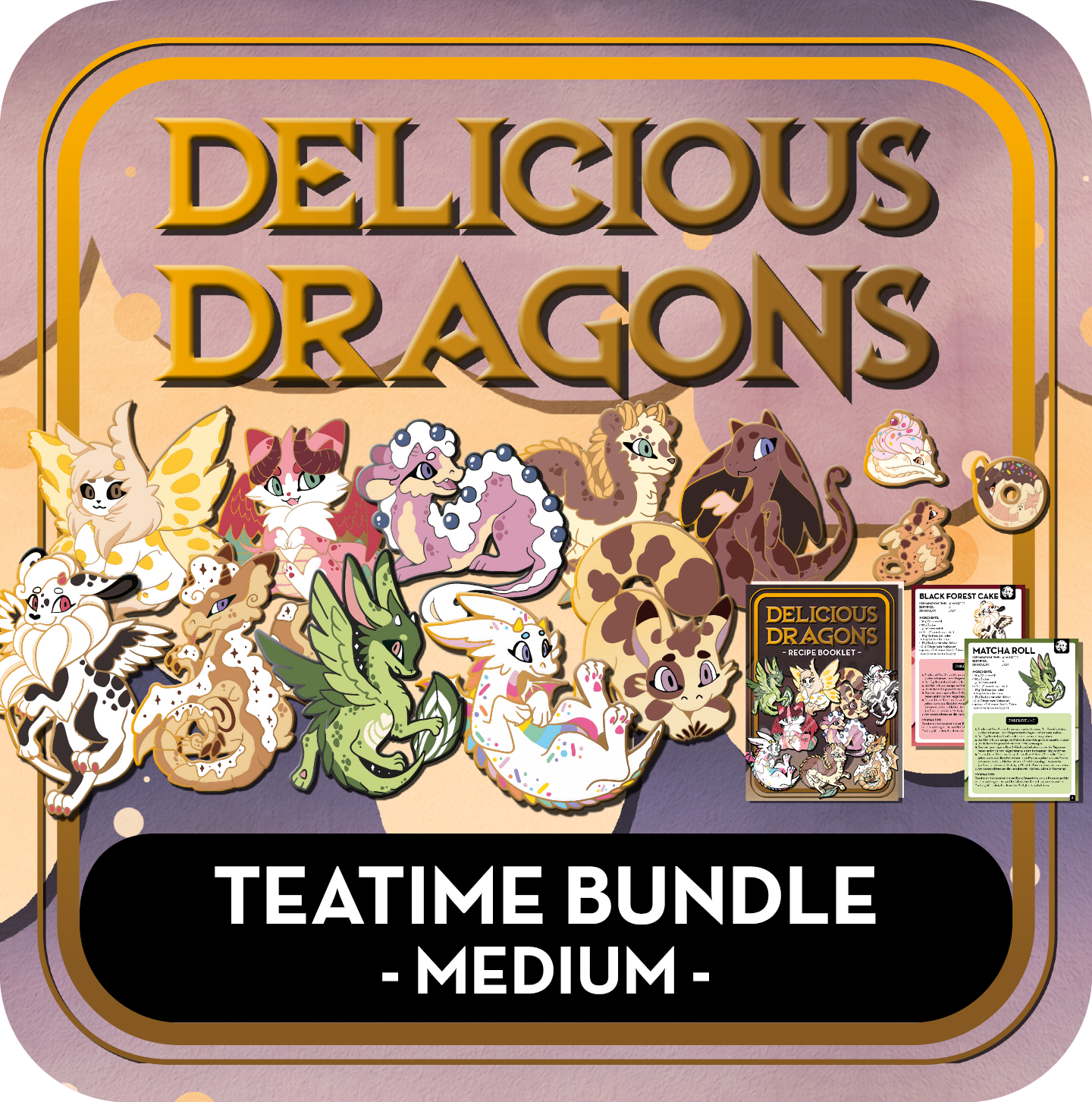 PREORDER Teatime Bundle - Delicious Dragons - Cute Original Art Cookbook