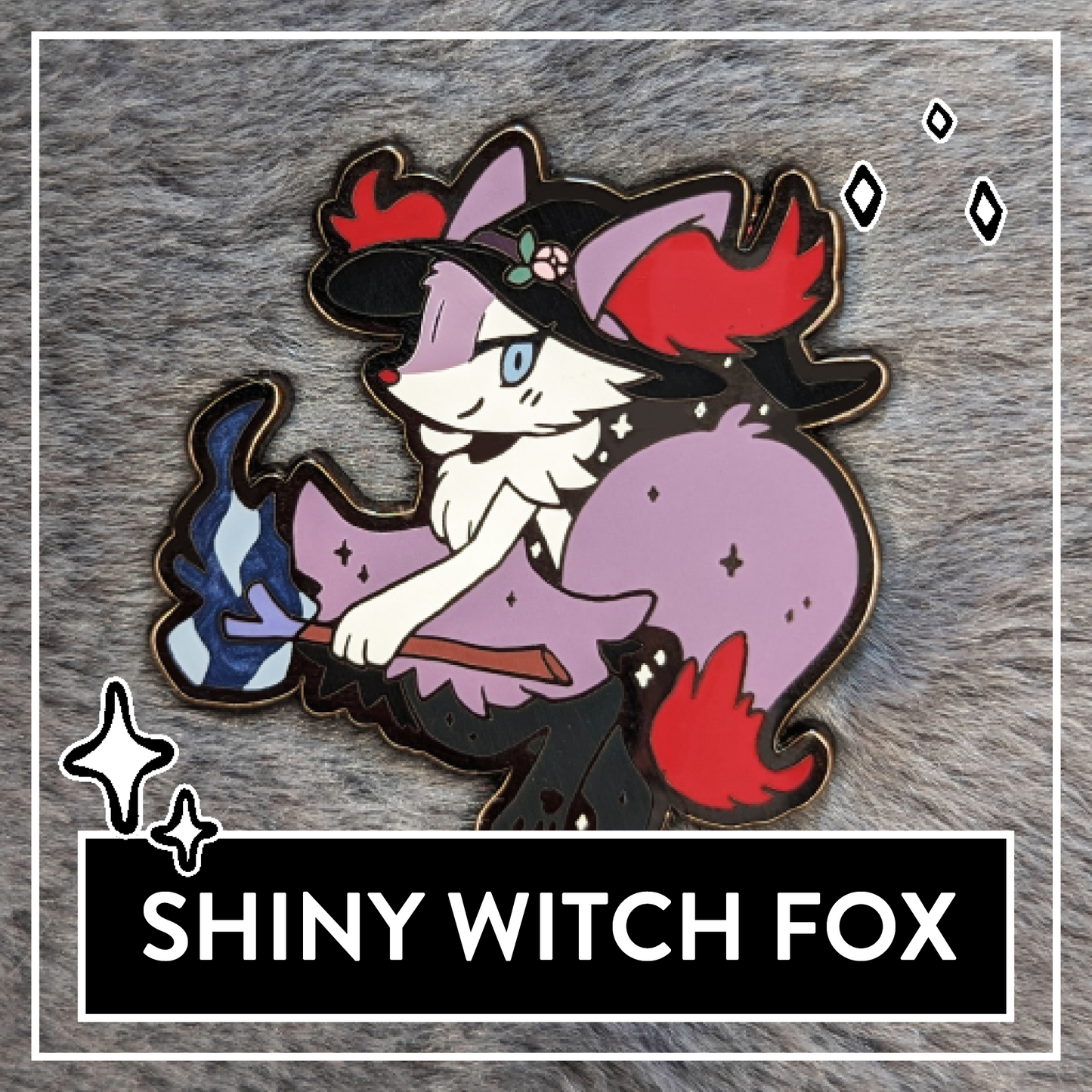 #0654 Shiny Witch Fox Hard Enamel Pin