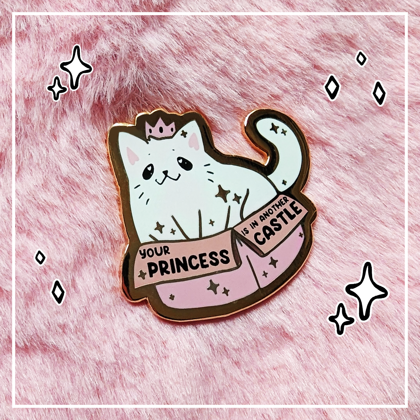 Paws'n'Pixels Your Princess is in Another Castle enamel pin